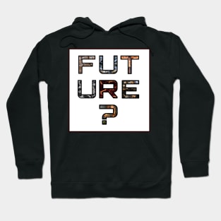 Future? Hoodie